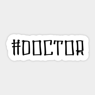 Doctor Phd Student Gift Sticker